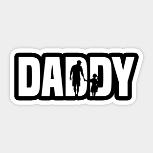 dad and daughter daddy quotes Sticker